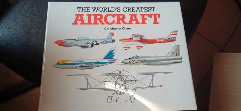 The World's greatest aircraft de Christopher Chant